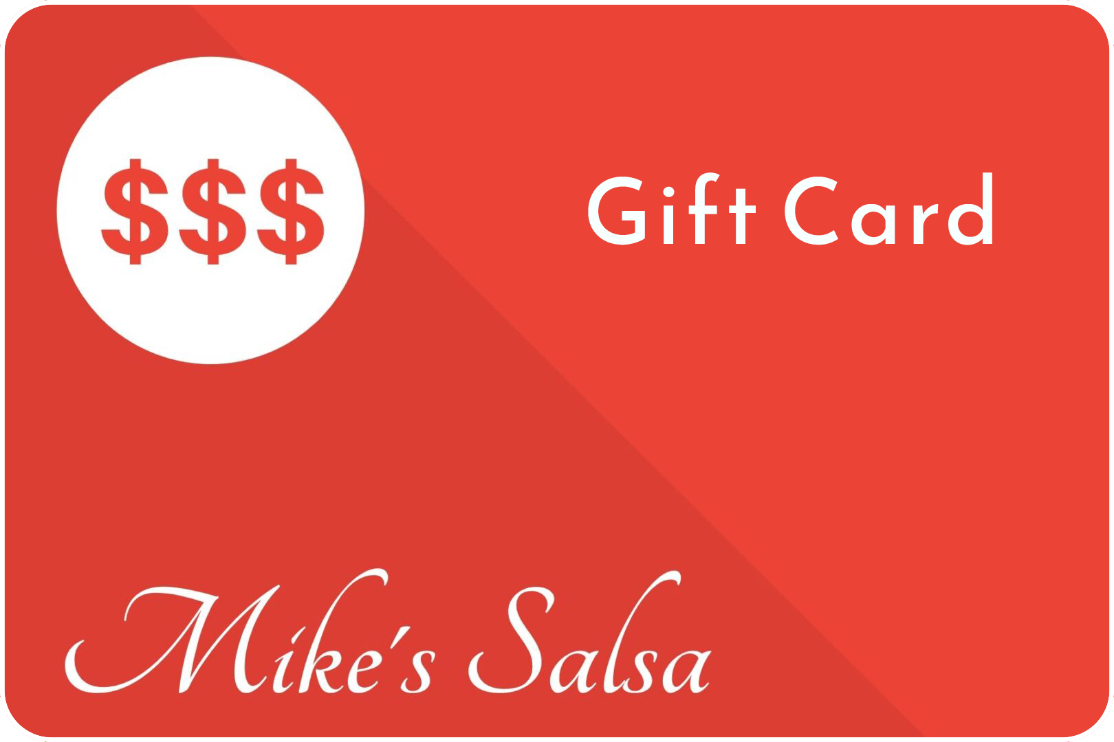 Mikes-Salsa-Gift-Card-F-Blank-Rounded